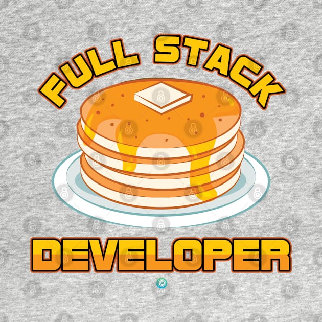 Developer Programmer Full Stack Pancakes Gift by woormle